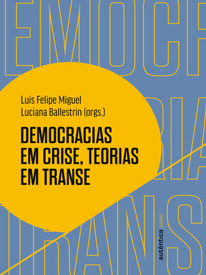 cover image of Democracias em crise, teorias em transe
